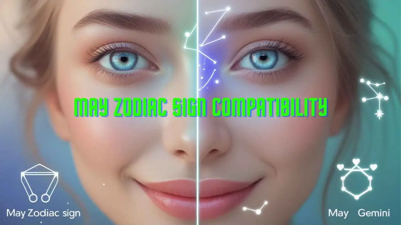 May Zodiac Sign Compatibility