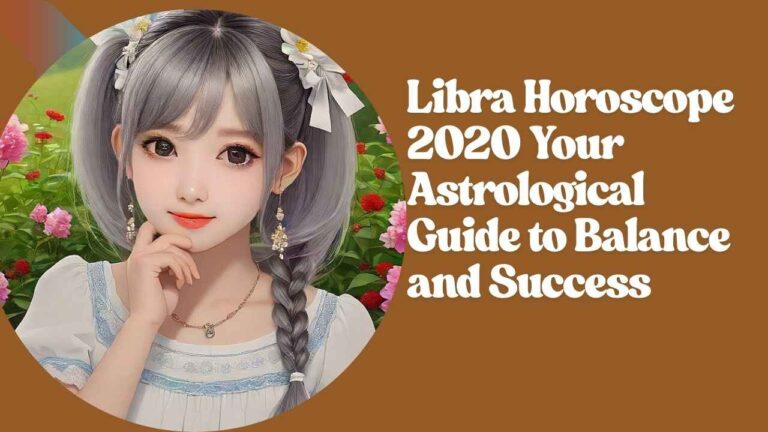 Libra Horoscope 2020 Your Astrological Guide to Balance and Success