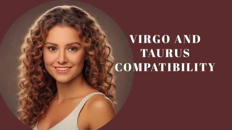 Virgo and Taurus Compatibility